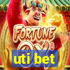 uti bet